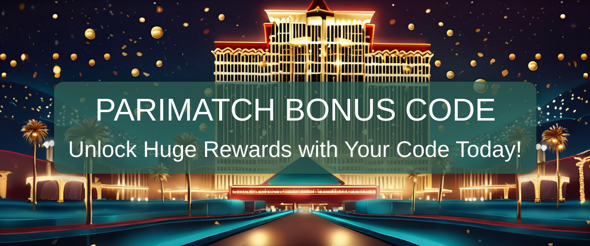 Parimatch Bonus Code for No Deposit Offers